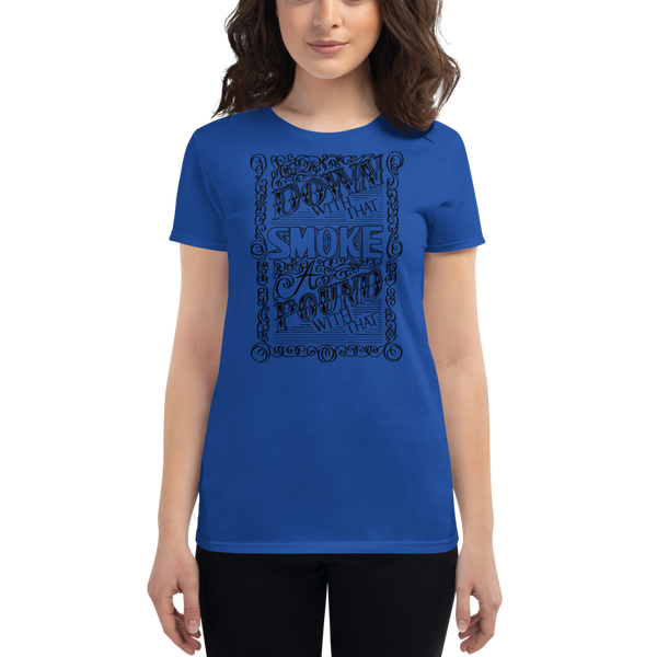 Down With That (Women's fit) T-shirt