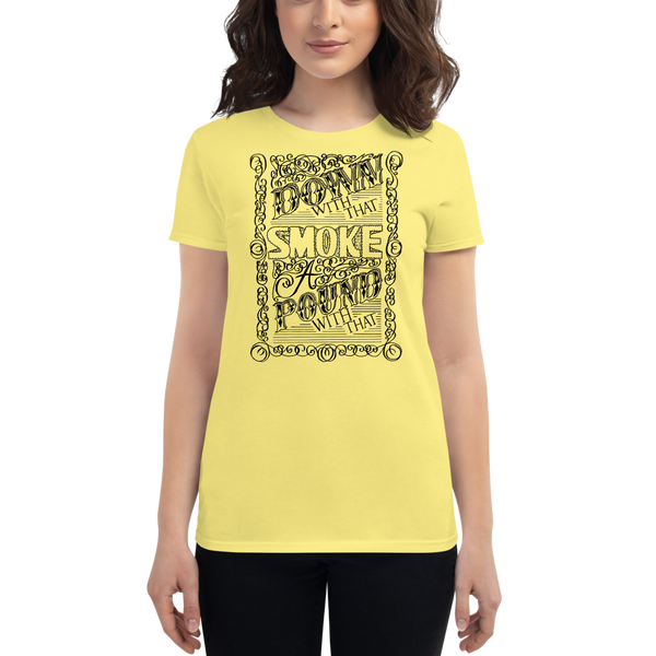 Down With That (Women's fit) T-shirt